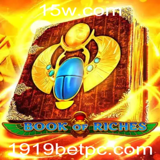 Explorando o Fascinante Mundo de BookofRiches: Seu Guia para Aventura no Universo 1919bet