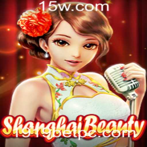 Descubra o Fascinante Mundo de ShanghaiBeauty: Regras e Estratégias do Jogo com 1919bet